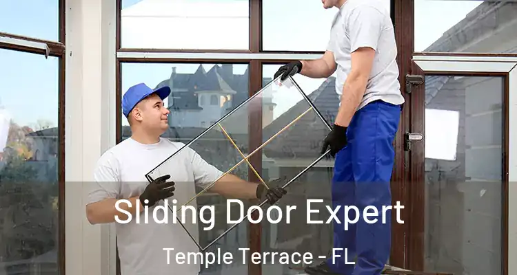 Sliding Door Expert Temple Terrace - FL